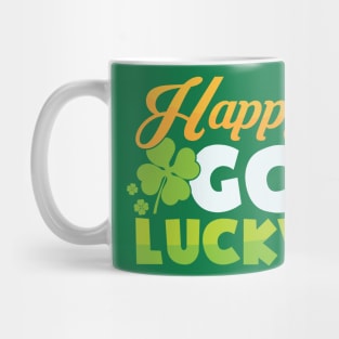 Happy Go Lucky St. Patrick's Day Quote Mug